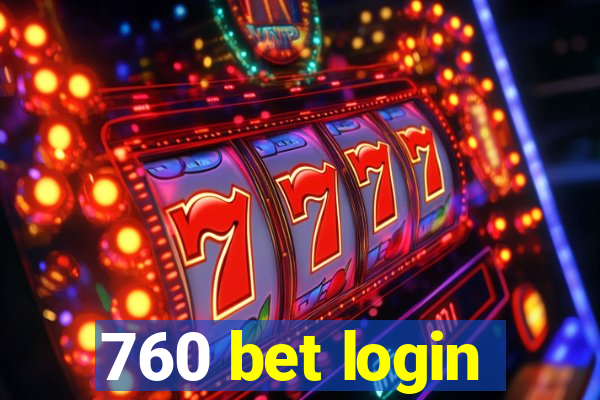 760 bet login